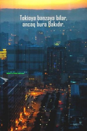 Bakını heç vaxt belə görmədiniz