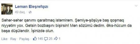 Ləman Ələşrəfqızı İlkin Həsəniyə cavab verdi: "Getsin bozbaşını bişirsin!"
