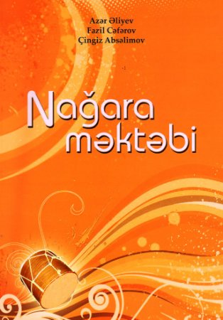 “Nağara məktəbi” dərsliyi oxucuların istifadəsinə verilmişdir
