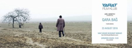 “Qara bağ” qısametrajlı bədii filminin nümayişi keçiriləcək