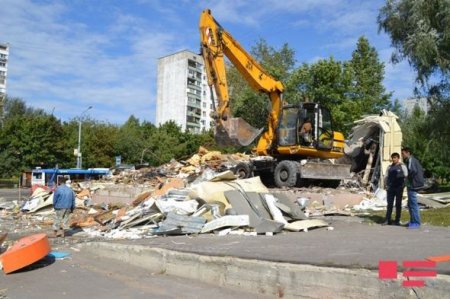 Moskvada azərbaycanlıların obyektlərinin sökülməsinin ikinci dalğası