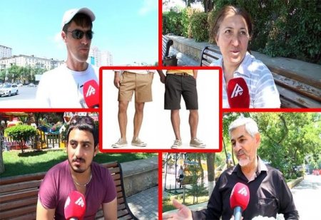 Bakı əhalisindən şort geyinənlərə münasibət: Camaatın anası, bacısı var