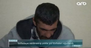 Hələ istifadəyə verilməmiş Ələt-Astara yolundan 40 ədəd yol nişanı oğurlandı