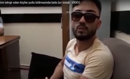 Polis mayoru 2 kişini üzr istədən Kərimin hərəkətlərinə niyə göz yumub?