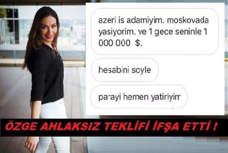 Türkiyəli yazar aktrisaya bir milyon dollar təklif edən “azəri iş adamından” yazdı