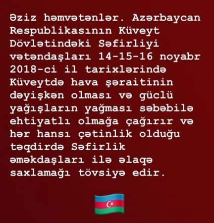 Azərbaycanın Küveytdəki səfirliyi vətəndaşlara müraciət edib